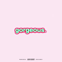 GORGEOUS (feat. LUL STEVEO)