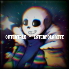 Outertale - Interpolarity