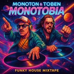 Monoton & TOBEN - Monotobia (Vinyl Only Mix)