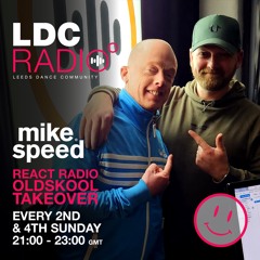 Mike Speed | LDC Radio 97.8FM | React Radio Oldskool Takeover | 280124 | Sunday 2100-2300 | Show 034