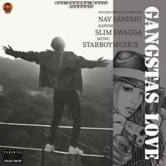 Gangstas Love (feat. Slim Swagga)