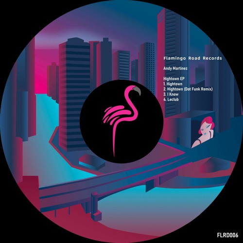 Andy Martinez - Hightown (Original Mix)