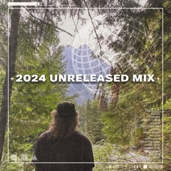 2024 UNRELEASED MIX
