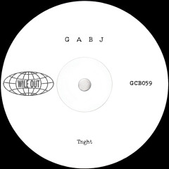 Gab J - Tnght [Wile Out](GCB059)