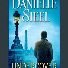 [EBOOK] 🌟 Undercover: A Novel [Ebook]