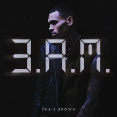 Chris Brown - 3 AM