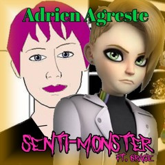 Adrien Agreste ft. Grace Façade - Senti-monster