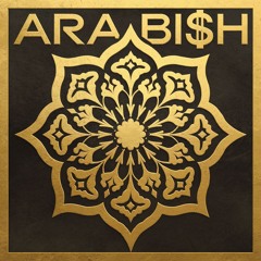 Arabi$h