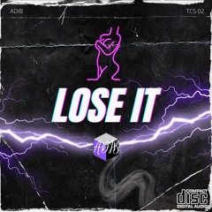 Adib - Lose It (TCS)