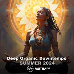 MPHT exclusive on MuthaFM.com 5 May 2024 (Ibiza Spirit Mix  2hrs) Deep Organic Downtempo