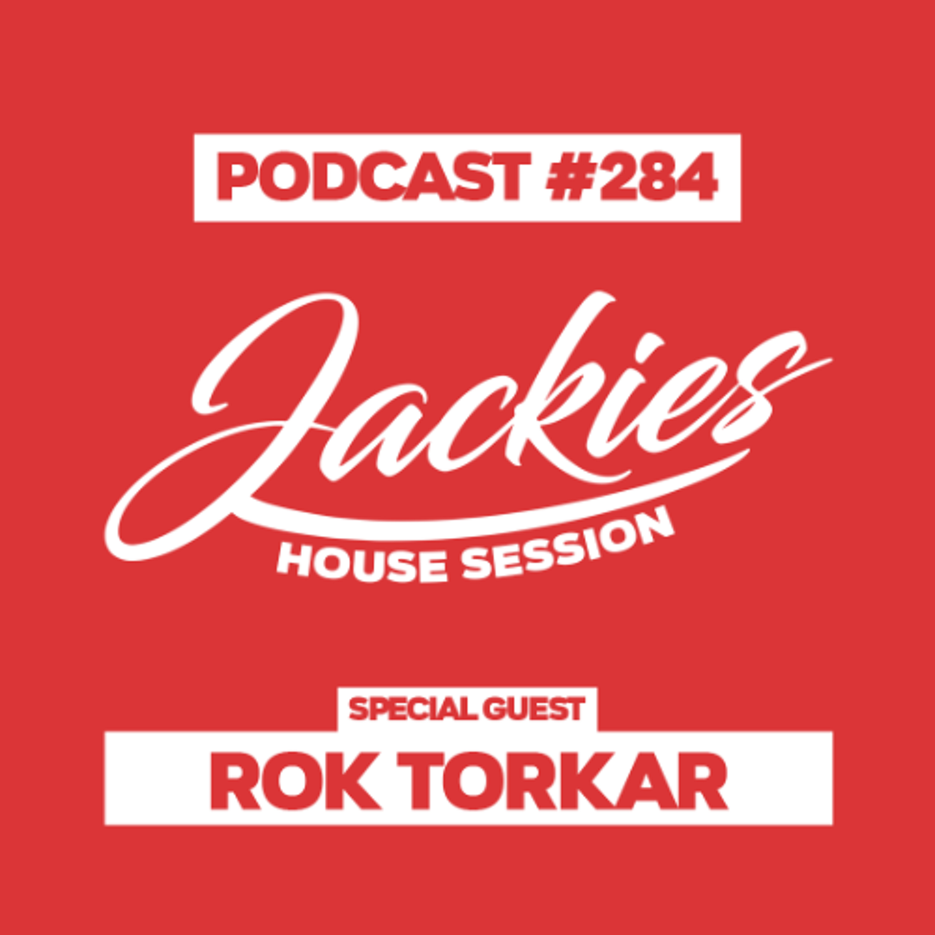 Jackies Music House Session #284 - "Rok Torkar" episode artwork