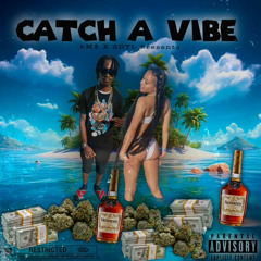 Catch A Vibe