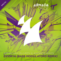 Armin van Buuren & Andrew Rayel - EIFORYA (Bass Modulators Remix)