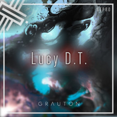 Grauton #080 | Lucy D.T.