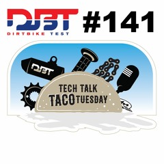 Tech Talk Taco Tuesday #141 The Past and Future of Dirt Bikes