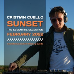 Cristian Cuello - The Essential Selection - February 2022