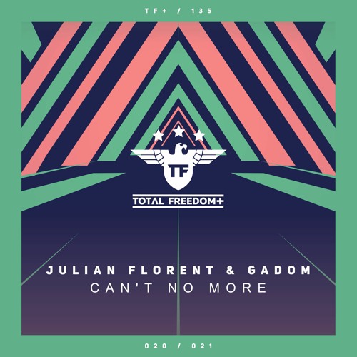 Julian Florent & Gadom - Can't No More
