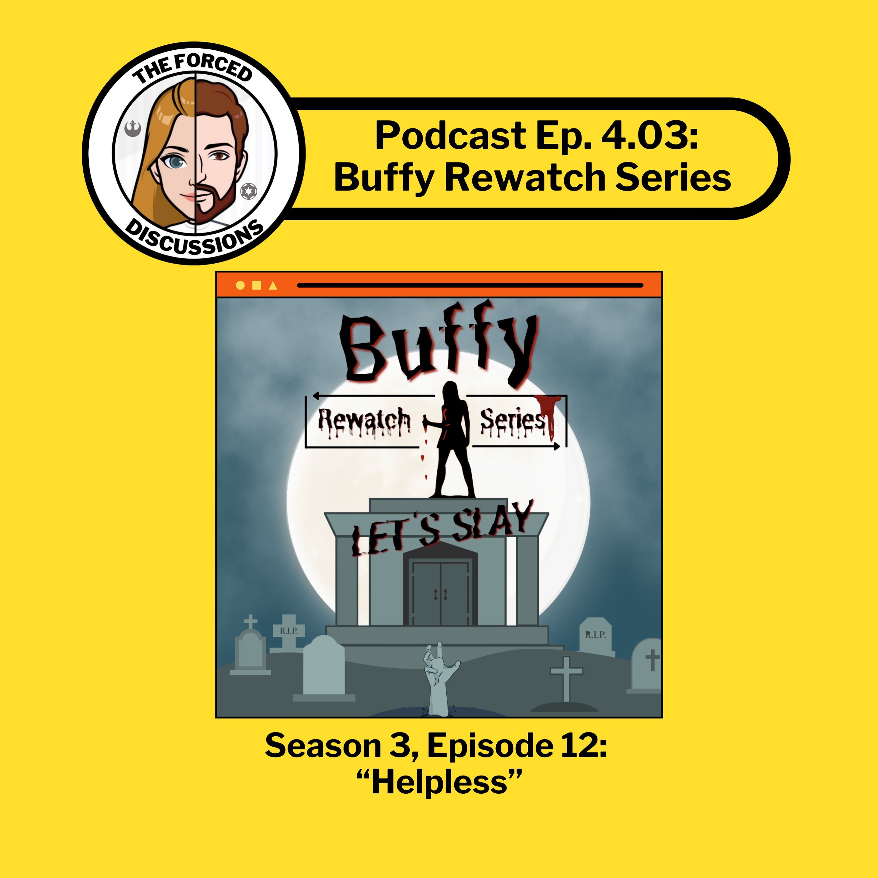 Ep 4.03 Buffy Rewatch S3 Ep. 12 episode artwork