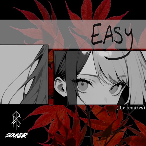 Easy (The Remixes)