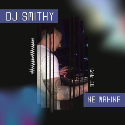 DJ SMITHY - FRESH NORTH EAST MAKINA - OCTOBER 2023