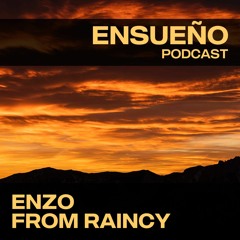 EP013 - Enzo from Raincy