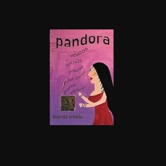 Ebook PDF  ❤ pandora: short stories, poems, paintings (whateververymuch series) Read online