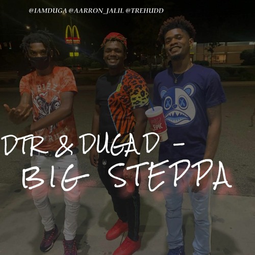 Dtr & Duga D- Big Steppa