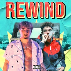 Rewind (feat. Lowkeyes) (Prod by Urbs)