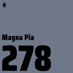 Bassiani invites Magna Pia / Podcast #278