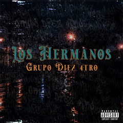 Los Hermanos - Grupo diez 4tro (Slowed)