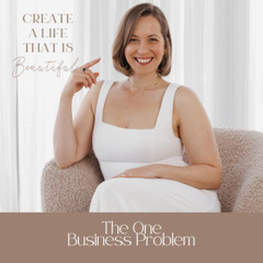 CLB 274: The ONE Business Problem (The Next Problem to Solve to Grow Your Business)