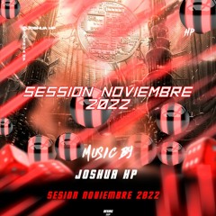 DJ JOSHUA HP-SESION NOVIEMBRE 2022