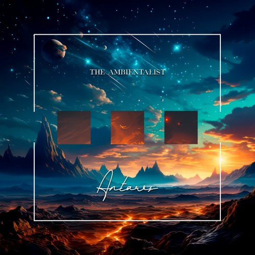 The Ambientalist - Antares