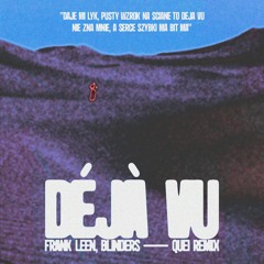 FRANK LEEN, BLINDERS – DÉJÀ VU (REMIX)