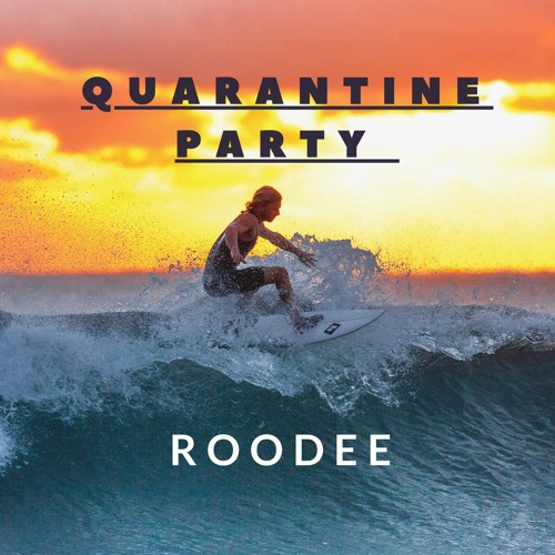 QUARANTINE - PARTY - PROMO