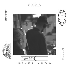 Never Know [FREE DOWNLOAD]