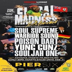 Yung Gunz/ Souljah One/ Warrior/ Poison Dart/ Soul Supreme 2/24 BDA (Global Madness)