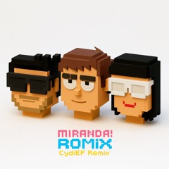 Miranda! - Romix (Cydief Remix)
