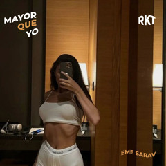 Mayor Que Yo RKT (Remix)