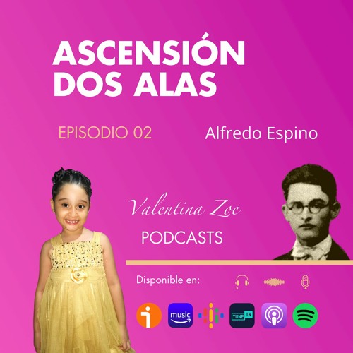 Stream episode ASCENSIÓN ALFREDO ESPINO DOS ALAS ALFREDO ESPINO