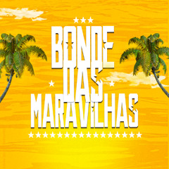 BONDE DAS MARAVILHAS ( PRODDJVTAGUILAR )