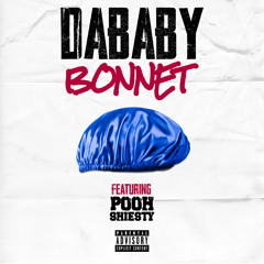 DaBaby - BONNET (feat. Pooh Shiesty)