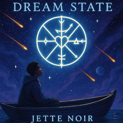 Dream State by Jette Noir