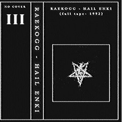 RAEKOGG - OH FATHER (1993) *HAIL ENKI III*