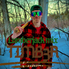 Lumberjack Mix (Bounce mix)