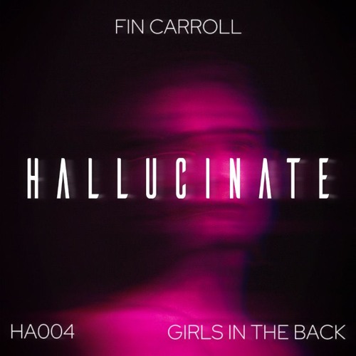 Fin Carroll - Girls In The Back