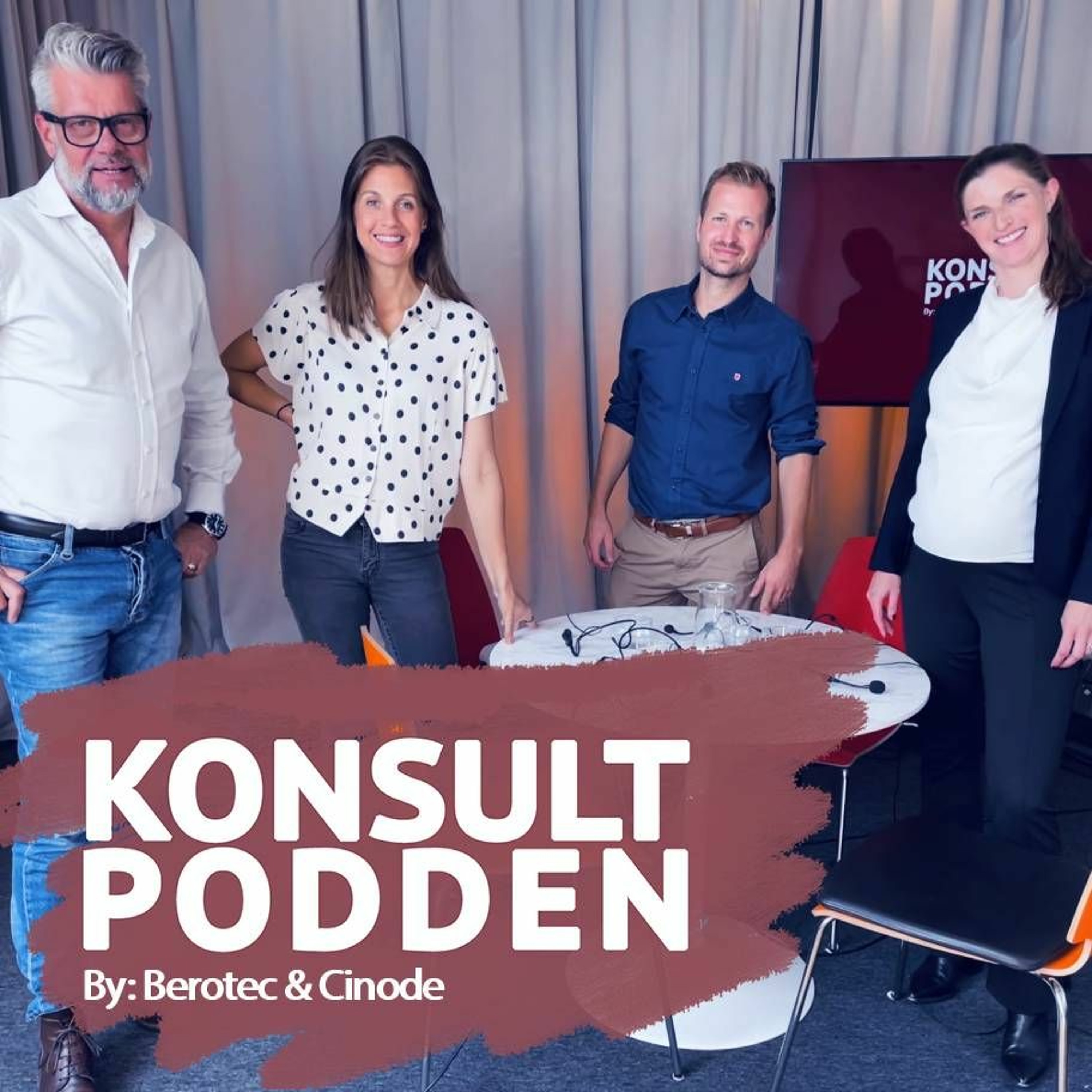 Konsultpodden by Berotec & Cinode
