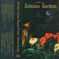 Dream Weapons: Selenian Gardens @ 20ft Radio - 15/10/2021