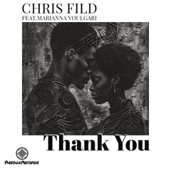 Chris Fild, Marianna Voulgari - Thank You (Original Mix)