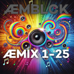 ÆMIX Vol 1-25